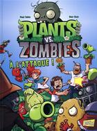 Couverture du livre « Plants vs zombies Tome 1 : à l'attaque ! » de Paul Tobin et Ron Chan aux éditions Jungle