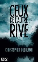 Couverture du livre « Ceux de l'autre rive » de Christopher Buehlman aux éditions 12-21