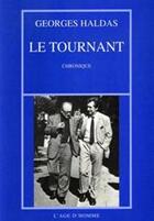 Couverture du livre « Le tournant » de Georges Haldas aux éditions L'age D'homme