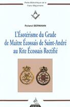 Couverture du livre « Esoterisme Du Grade De Maitre » de Roland Bermann aux éditions Dervy