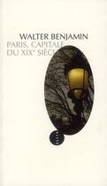 Couverture du livre « Paris, capitale du XIXe siècle » de Walter Benjamin aux éditions Allia