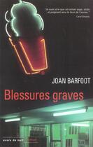 Couverture du livre « Blessures Graves » de Joan Barfoot aux éditions Encre De Nuit