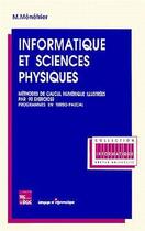 Couverture du livre « Informatique et sciences physiques (collection informatique) » de Marc Menetrier aux éditions Tec Et Doc