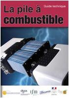 Couverture du livre « La pile à combustible » de Coprotec aux éditions Edipa