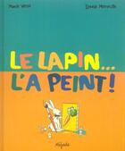 Couverture du livre « Lapin l'a peint » de Merveille D aux éditions Mijade