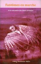 Couverture du livre « Fantômes en marche t.4 » de Mary Summer Rain aux éditions Sum