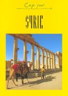 Couverture du livre « CAP SUR ; syrie » de Jack Altman aux éditions Jpm