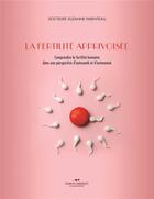 Couverture du livre « La fertilité apprivoisée » de Suzanne Parenteau aux éditions Marcel Broquet