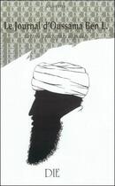 Couverture du livre « Le journal d'Oussama Ben L ; lettres apocryphes afghanes » de Jugurtha aux éditions Die