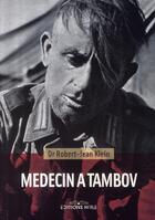 Couverture du livre « Médecin à Tambov » de Robert-Jean Klein aux éditions Ronald Hirle