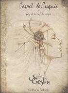 Couverture du livre « Carnet de croquis ou Lily et la clef des songes » de Sandrine Gestin aux éditions Au Bord Des Continents