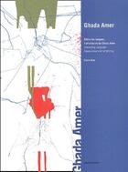 Couverture du livre « Ghada Amer ; delier les langues : l'art d'écrire de Ghada Amer » de Clara Kim aux éditions Belles Lettres
