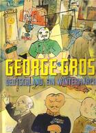 Couverture du livre « George Grosz ; deutschland, ein wintermarchen » de  aux éditions Hatje Cantz