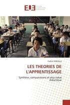 Couverture du livre « Les theories de l'apprentissage - synthese, comparaisons et plus-value didactique » de Harzalli Fadhel aux éditions Editions Universitaires Europeennes