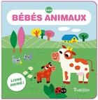 Couverture du livre « Les bébés animaux » de Marion Billet aux éditions Tourbillon