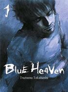 Couverture du livre « Blue Heaven Tome 1 » de Tsutomu Takahashi aux éditions Panini