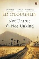 Couverture du livre « Not untrue and not unkind » de Ed O'Loughlin aux éditions Adult Pbs