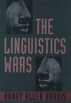 Couverture du livre « The Linguistics Wars » de Harris Randy Allen aux éditions Oxford University Press Usa