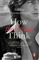 Couverture du livre « How the french think » de Sudhir Hazareesingh aux éditions Adult Pbs