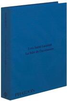 Couverture du livre « Yves Saint Laurent accessoires » de Patrick Mauries aux éditions Phaidon