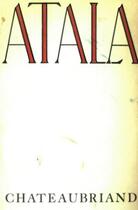 Couverture du livre « Atala » de Chateaubriand aux éditions Disruptive Publishing