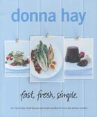 Couverture du livre « Fast, fresh, simple » de Donna Hay aux éditions Abrams