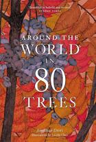 Couverture du livre « Around the world in 80 trees (paperback) » de Jonathan Drori aux éditions Laurence King