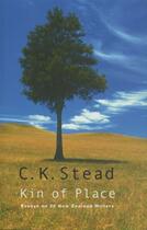 Couverture du livre « Kin of Place » de Stead C K aux éditions Auckland University Press