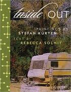 Couverture du livre « Inside out » de Rebecca Solnit aux éditions Dap Artbook