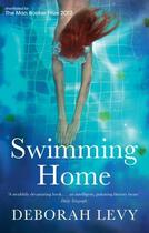 Couverture du livre « Swimming home » de Deborah Levy aux éditions Faber Et Faber