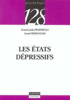 Couverture du livre « Les Etats Depressifs » de Jean-Louis Pedinielli et Amal Bernoussi aux éditions Nathan