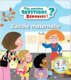 Couverture du livre « L'école maternelle » de Cecile Jugla aux éditions Nathan