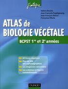 Couverture du livre « Atlas de biologie végétale ; prépas scientifiques 1ère et 2ème années » de Boutin et Fogelgesang et Beaux aux éditions Dunod