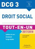 Couverture du livre « DCG 3 ; droit social ; tout-en-un (édition 2017/2018) » de Paulette Bauvert aux éditions Dunod