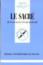 Couverture du livre « Sacre (le) » de Wunenburger Jean-Jac aux éditions Que Sais-je ?