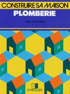 Couverture du livre « Plomberie » de Guillou Jm aux éditions Eyrolles