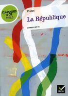 Couverture du livre « La République » de Platon aux éditions Hatier