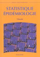 Couverture du livre « Statistiques et epidemiologie » de T Ancelle aux éditions Maloine