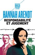 Couverture du livre « Responsabilité et jugement » de Hannah Arendt aux éditions Payot