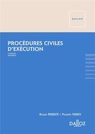 Couverture du livre « Procédures civiles d'exécution (3e édition) » de Philippe Thery et Roger Perrot aux éditions Dalloz