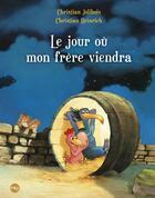 Couverture du livre « Les P'tites Poules Tome 3 : le jour où mon frère viendra » de Christian Jolibois et Christian Heinrich aux éditions Pocket Jeunesse