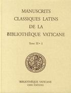 Couverture du livre « Manuscrits classiques latins de la Bibliothèque vaticane t.3/2 » de  aux éditions Cnrs