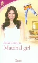 Couverture du livre « Material girl » de Julia London aux éditions J'ai Lu