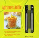Couverture du livre « Coffret agrumes addict » de Juliette Bordat aux éditions J'ai Lu
