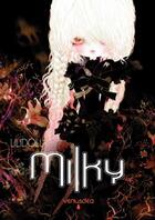 Couverture du livre « Milky » de Lilidoll aux éditions Soleil