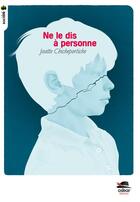 Couverture du livre « Ne le dis à personne » de Josette Chicheportic aux éditions Oskar
