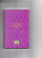 Couverture du livre « Le Livre de Pacha » de Sales Véronique aux éditions Du Revif