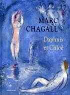 Couverture du livre « Daphnis et Chloé » de Sylvie Forestier et Marc Chagall aux éditions Langlaude