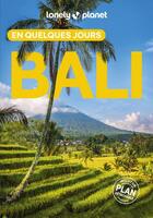 Couverture du livre « Bali En quelques jours 5ed » de Lonely Planet aux éditions Lonely Planet France