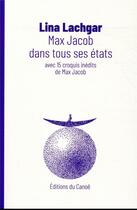 Couverture du livre « Max Jacob dans tous ses états » de Lina Lachgar aux éditions Editions Du Canoe
